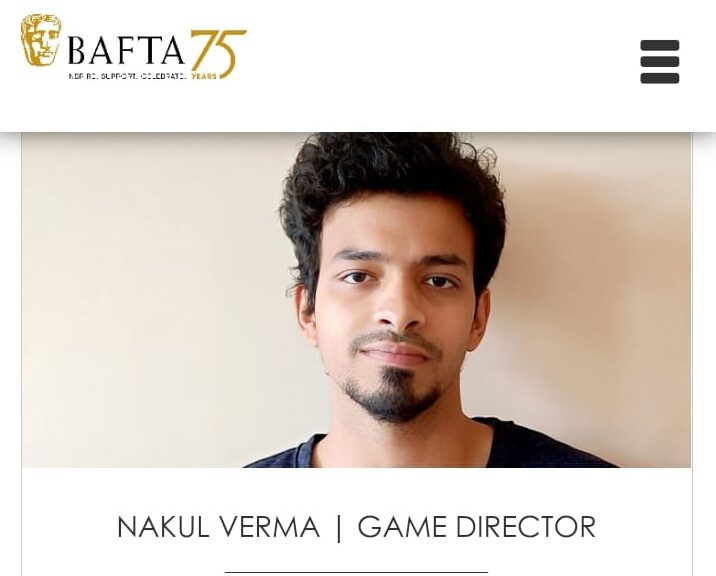 https://www.bafta.org/supporting-talent/breakthrough/breakthrough-india-2022#nakul-verma--game-director-